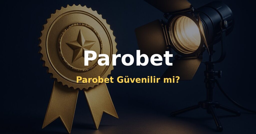 Parobet Güvenilir mi? - Parobet