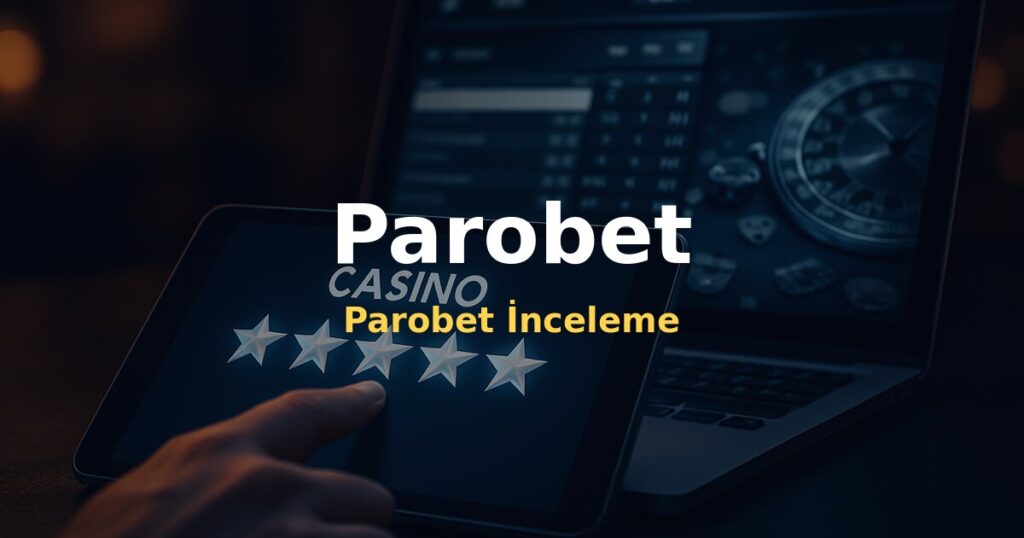 Parobet İnceleme - Parobet